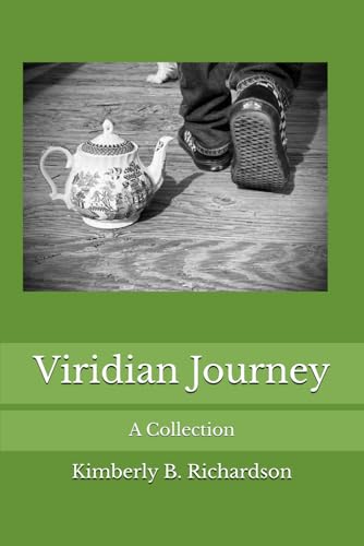 Viridian Journey: A Collection von Independently published