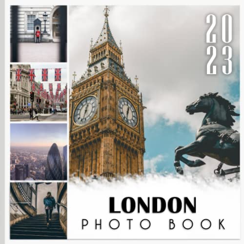 London Photobook: Photo Book Of London With 30+ Pictures, 2023 Photo Albums, Picture Book Birthday Christmas Gifts For Men Women Dad Mom von Independently published