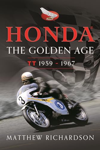 Honda - the Golden Age: Tt 1959-1967