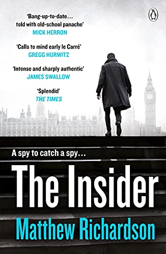 The Insider: BESTSELLING AUTHOR OF THE SCARLET PAPERS: THE TIMES THRILLER OF THE YEAR 2023 von Penguin