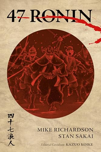 47 Ronin: The Tale of the Loyal Retainers (47 Ronin, 2, Band 2) von Dark Horse Books