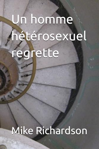 Un homme hétérosexuel regrette