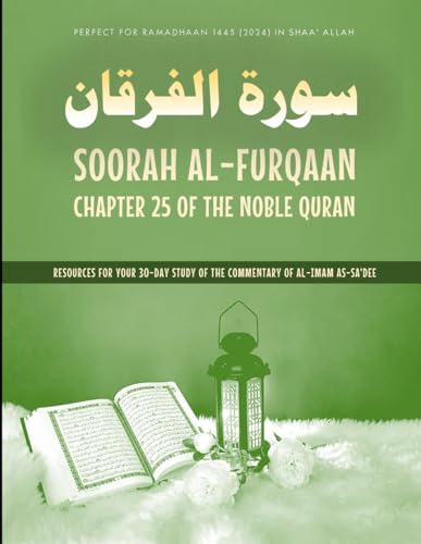 Soorah al-Furqaan, Chapter 25 of the Noble Quran (Workbook): Resources for Your 30-Day Study of the Commentary of al-Imam as-Sa'dee von Independently published