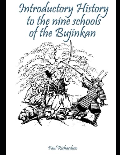 Introductory history of the schools of the Bujinkan von Independently published