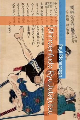 Shindenfudo Ryu Jutaijutsu von Independently published