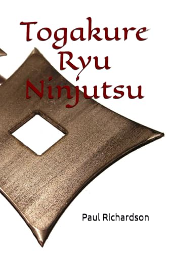 Togakure Ryu Ninjutsu von Independently published
