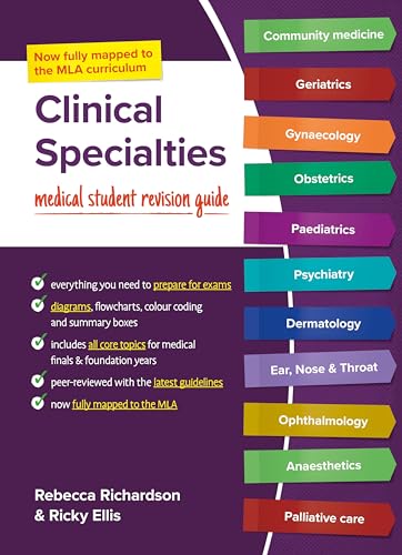 Clinical Specialties: MLA Edition: Medical Student Revision Guides von Scion Publishing Ltd