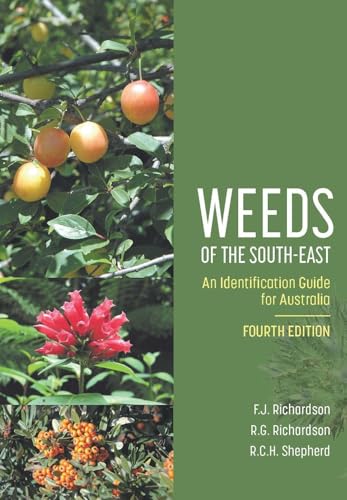 Weeds of the South-East: An Identification Guide for Australia von CSIRO Publishing