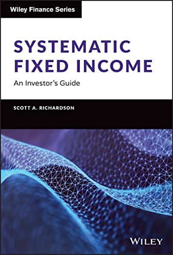 Systematic Fixed Income: An Investor's Guide (Wiley Finance) von Wiley