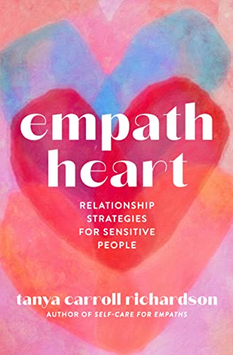 Empath Heart: Relationship Strategies for Sensitive People von Sterling Ethos