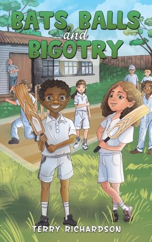 Bats, Balls and Bigotry von Austin Macauley Publishers