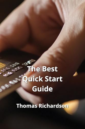 The Best Quick Start Guide von Thomas Richardson