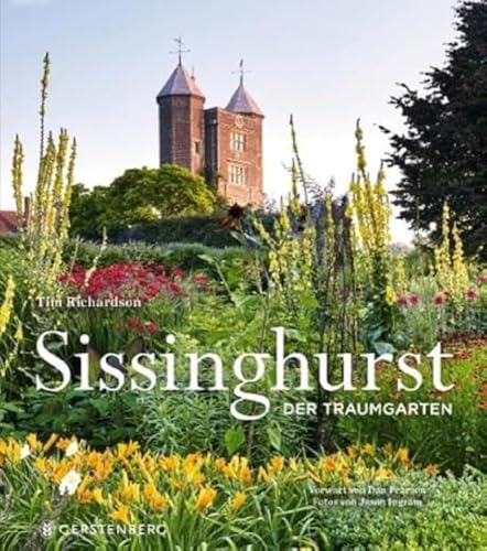 Sissinghurst: Der Traumgarten von Gerstenberg Verlag