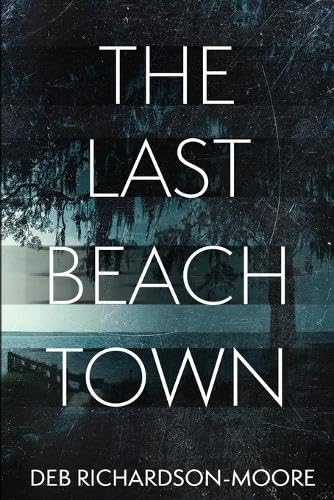 The Last Beach Town von Red Adept Publishing