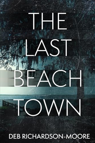 The Last Beach Town von Red Adept Publishing