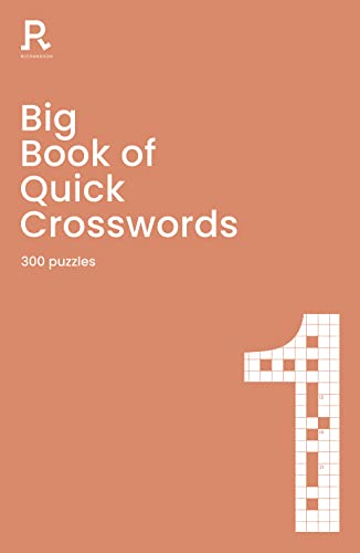 Big Book of Quick Crosswords: A Bumper Crossword Book for Adults Containing 300 Puzzles (Richardson Puzzle Books) von Richardson Publishing Group