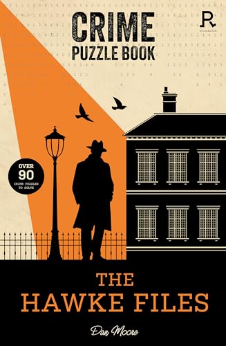 Crime Puzzle Book - The Hawke Files: Over 90 crime puzzles to solve! (Crime Puzzle Books) von Richardson Publishing