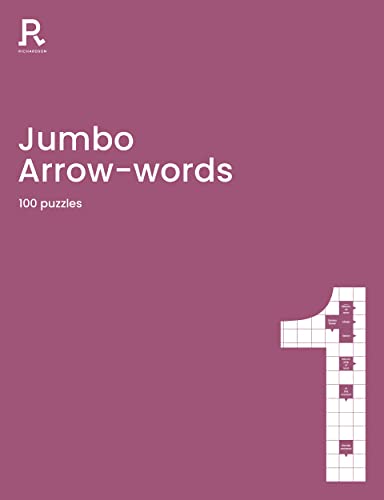 Jumbo Arrow words Book 1: an arrowwords book for adults containing 100 large puzzles: 100 Puzzles (Richardson Puzzle Books, Band 1) von Richardson Publishing Group