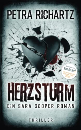 Herzsturm: Ein Sara Cooper Roman (6) von CreateSpace Independent Publishing Platform