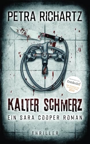 Kalter Schmerz: Ein Sara Cooper Roman (16)