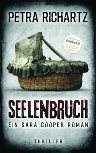 Seelenbruch: Ein Sara Cooper Roman (10) von Independently published