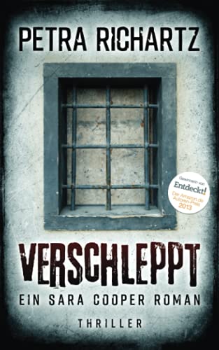 Verschleppt (Sara Cooper, Band 1) von CreateSpace Independent Publishing Platform