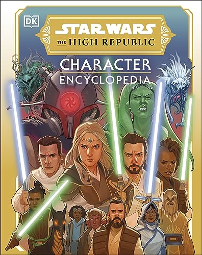 Star Wars The High Republic Character Encyclopedia (DK Bilingual Visual Dictionary)