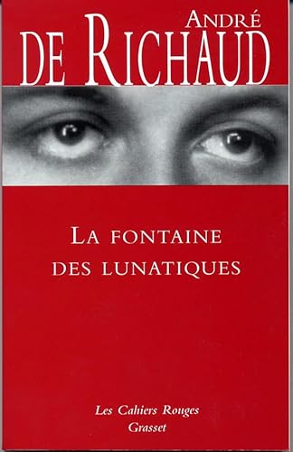 La fontaine des lunatiques: (*): (*)
