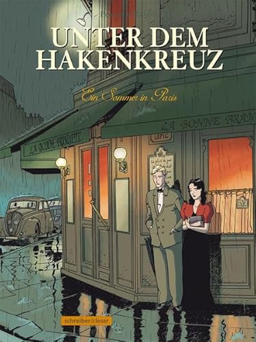 Unter dem Hakenkreuz: 2. Ein Sommer in Paris