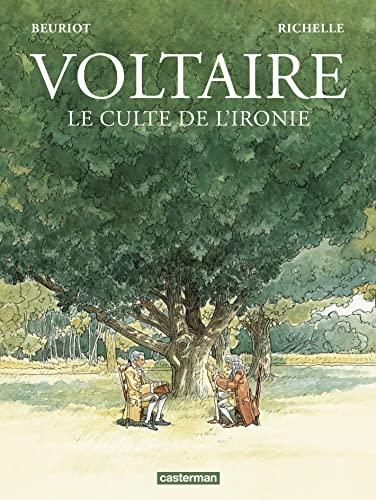 Voltaire, le culte de l'ironie
