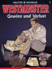 Westminster / Gewinn und Verlust