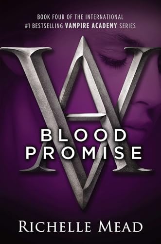 Blood Promise: A Vampire Academy Novel Blood Promise: A Vampire Academy Novel von Razorbill