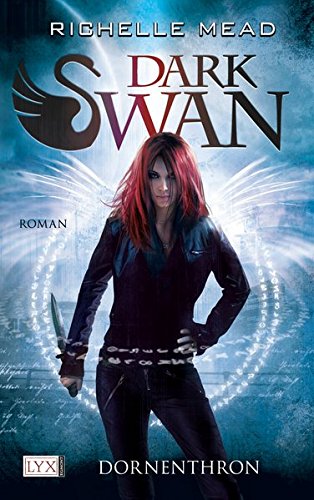 Dark Swan - Dornenthron (Dark-Swan-Reihe, Band 2) von LYX