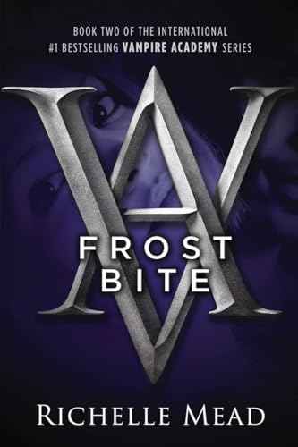 Frostbite: A Vampire Academy Novel