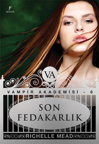 Vampir Akademisi 6: Son Fedakarlık