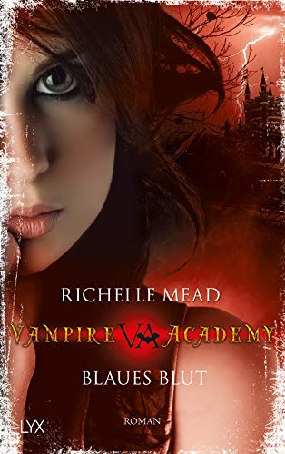 Vampire Academy - Blaues Blut von LYX