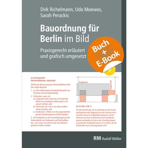 Bauordnung für Berlin im Bild mit E-Book (PDF): Praxisgerecht erläutert und grafisch umgesetzt von Mller Rudolf