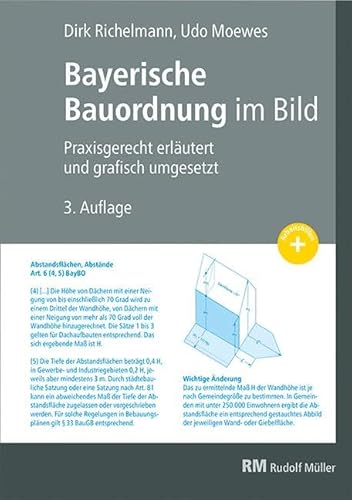 Bayerische Bauordnung im Bild: Praxisgerecht erläutert und grafisch umgesetzt von Müller Rudolf