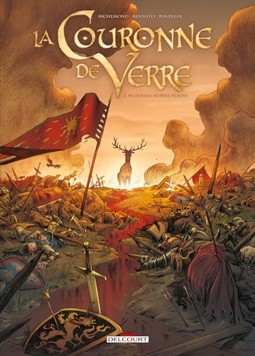 La Couronne de verre T02: Rozebeke morne plaine von DELCOURT
