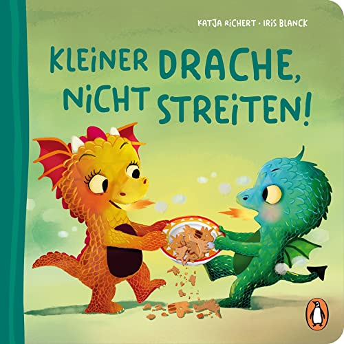 Kleiner Drache, nicht streiten!: Pappbilderbuch mit Sonderausstattung für Kinder ab 2 Jahren (Die Fantasie-Babytier-Reihe, Band 1)