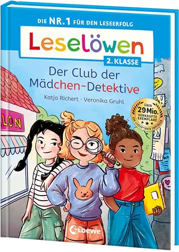 Leselöwen 2. Klasse - Der Club der Mädchen-Detektive: Die Nr. 1 für den Leseerfolg - Mit Leselernschrift ABeZeh - Erstlesebuch für Kinder ab 7 Jahren Leselöwen 2. Klasse - Der Club der Mädchen-Detektive: Die Nr. 1 für den Leseerfolg - Mit Leselernschrift ABeZeh - Erstlesebuch für Kinder ab 7 Jahren
