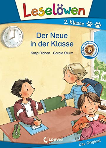 Leselöwen 2. Klasse - Der Neue in der Klasse: Erstlesebuch für Kinder ab 7 Jahre