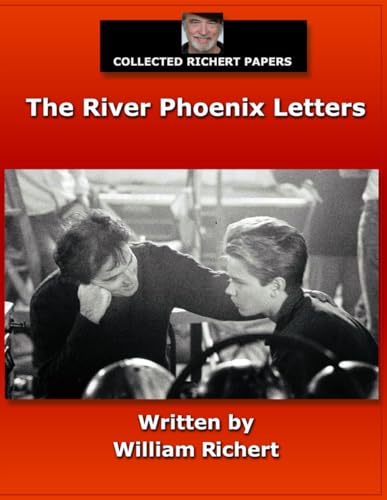 COLLECTED RICHERT PAPERS: THE RIVER PHOENIX LETTERS von Happy Cloud Media, LLC