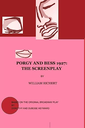 Porgy and Bess 1927: THE SCREENPLAY