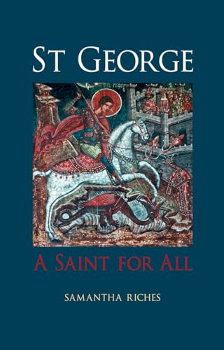 St George: A Saint for All von Reaktion Books