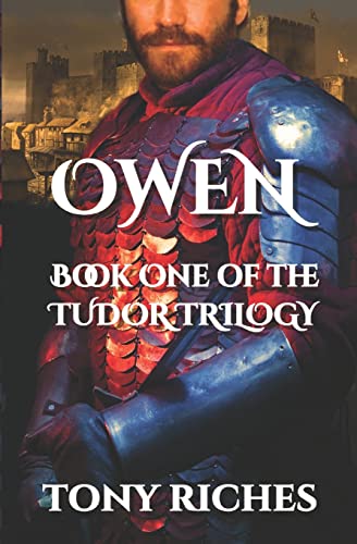 Owen - Book One of the Tudor Trilogy von Createspace Independent Publishing Platform
