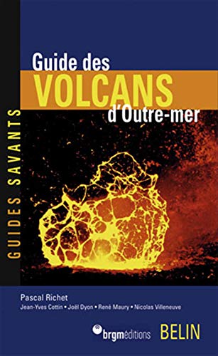 Guide des volcans d'Outre-mer von BELIN