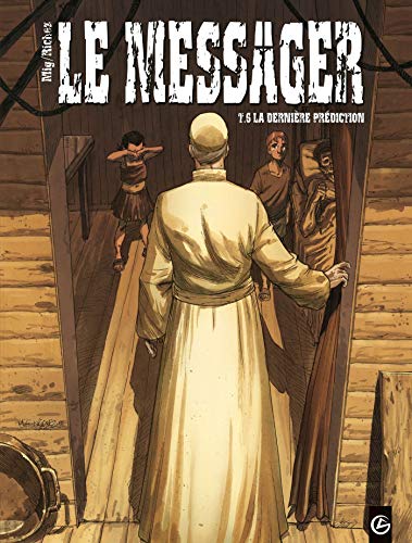 Le Messager - cycle 2 (vol. 03/3): La dernière prédiction