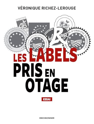 Les labels pris en otage Les labels pris en otage von Erick Bonnier