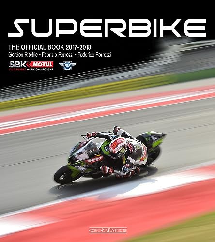 Superbike 2017/2018: The Official Book (Varie Moto) von Giorgio Nada Editore Srl